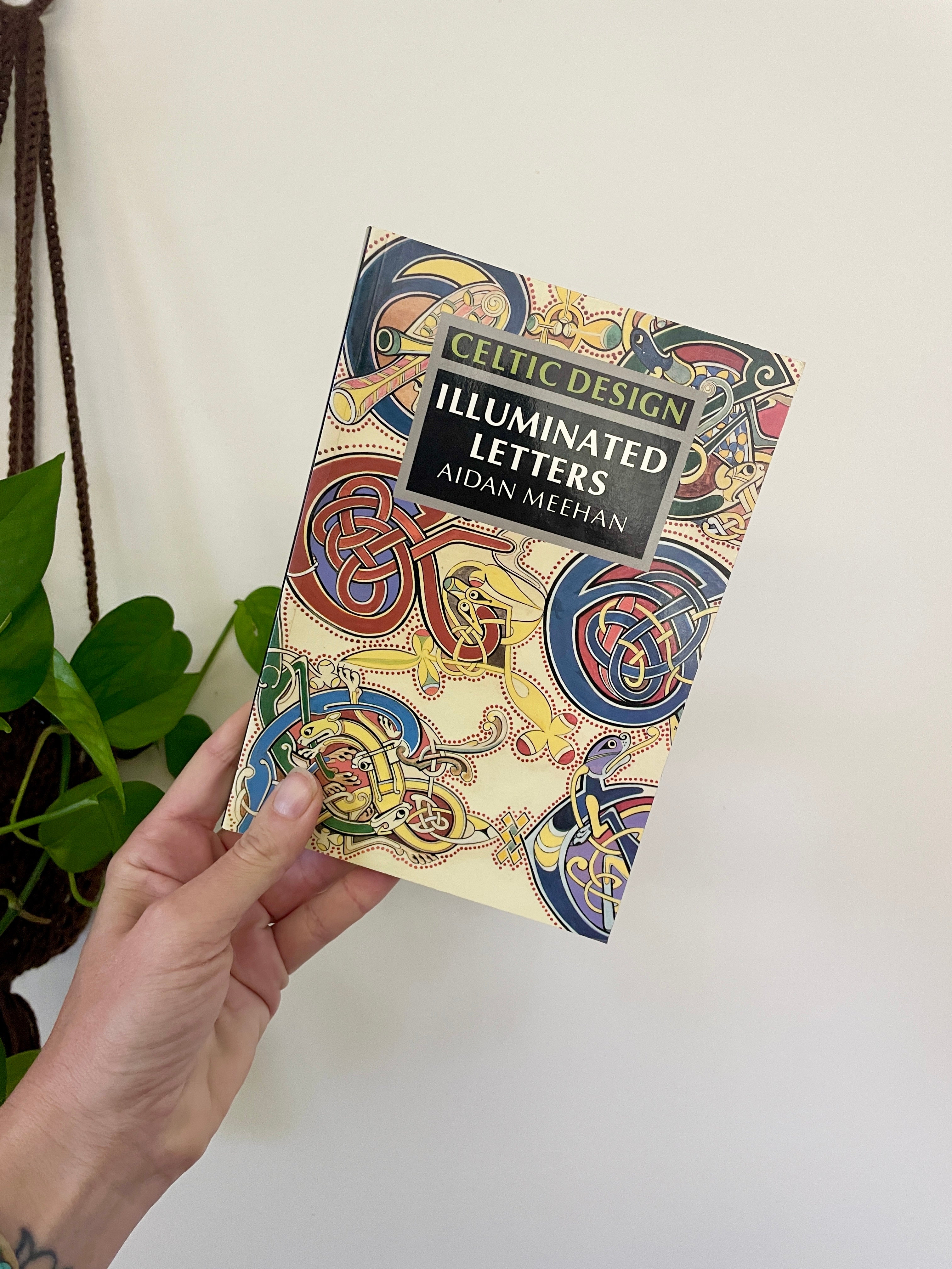 Vintage 1994 Celtic Design: Illuminated Letters Paperback by Aidan Meehan